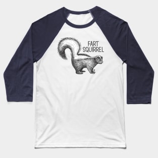 FART SQUIRREL Baseball T-Shirt